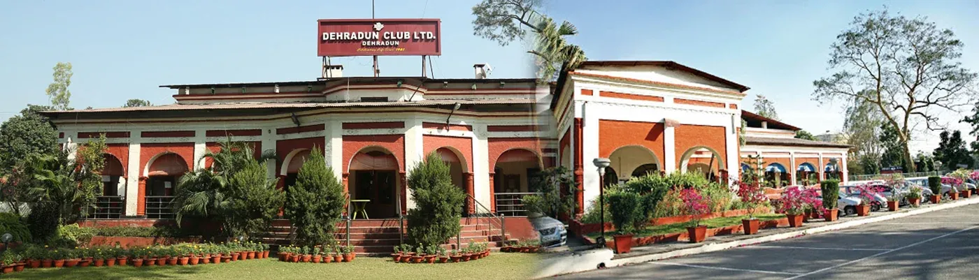 Clubhouse façade — Dehradun Club